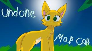 Undone | warrior cat oc map call (OPEN) [4/19 taken] BACKUPS & THUMBNAIL CONTEST OPEN