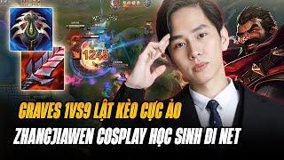 MÕM VƯƠNG ZHANGJIAWEN COSPLAY HỌC SINH ĐI NÉT CỰC HÀI VÀ GAME ĐẤU 1vs9 VỚI GRAVES MÃNG XÀ KÍCH