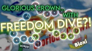 osu! 8.20⭐ xi - Glorious Crown [FREEDOM DiVE] with PP Counter