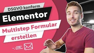 Multistep Formular mit Elementor erstellen (DSGVO konform)