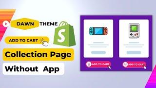 Add To Cart Button On Collection Pages (Dawn Theme) Shopify | Easy Way [100% Working]