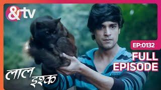 Keshav ने किया Bidali Pishachini को Encounter | Laal Ishq | Full Ep 132 | And TV@andtvchannel