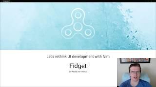 Andre von Houck: Fidget: Let's rethink UI development with Nim (NimConf 2020)