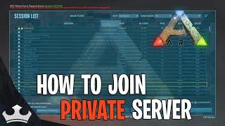How To Join A Private Server In Ark Survival Evolved [2022]