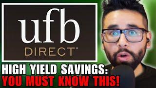 ufb DIRECT High Yield Savings HONEST Review: Pros Cons 