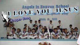 I LOVE YOU JESUS Prayer Song Lyrics and Action I Euanne Hyuna