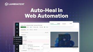 Enhance Test Reliability with LambdaTest Auto Healing