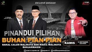 PINANDUI PILIHAN BUHAN PIAN - H. MUKHYAR & H. AWAN SUBARKAH - PODCAST MUJAHIDIN TV