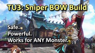 Elite Sniper Bow Build for TU3 RAW Damage Beast Mode - the only bow build you need: MH Rise Sunbreak