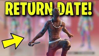 TRAVIS SCOTT SKIN RETURN DATE in FORTNITE ITEM SHOP! (Travis Scott Skin Returning)