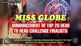 MISS PHILIPPINES CHELSEA MADE IT TO THE MISS GLOBE 2022 TOP 20 HEAD TO HEAD CHALLENGE FINALS