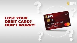 Replace Your Lost or Damaged BPI Debit Card Online with Ease | BPI Cards | 2024