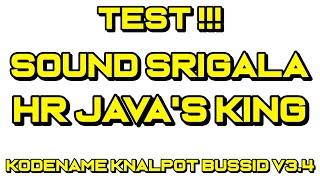 TEST SOUND SRIGALA HR JAVA'S KING !!! BUSSID UPDATE V3.4 !!!