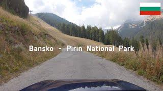 [4K] Driving in Bulgaria: Bansko to Pirin National Park