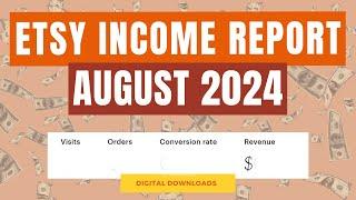 How Much I Made Selling Digital Downloads On Etsy Without Ads In August 2024