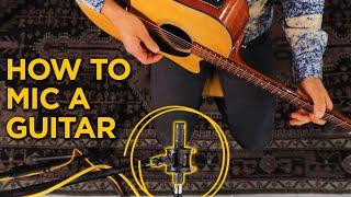 How to Record Acoustic Guitar | Mic Placement Techniques for Recording Instruments