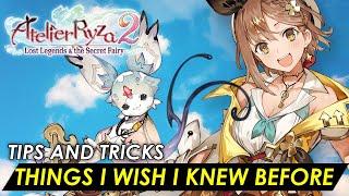 Atelier Ryza 2 - Things i wish i knew before (Tips and Tricks) (Beginner, Mid, Advance) Full Guide