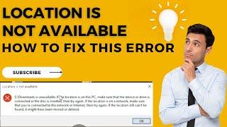 Location is not available fix error [Download Folder Not Open ]