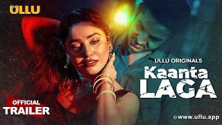 Kaanta Laga | Part - 01 | Official Trailer | Ullu Originals | Releasing On : 13th December