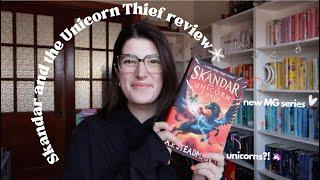 An incredible adventure!  Skandar and the Unicorn Thief by A.F Steadman Book Review| spoiler free!