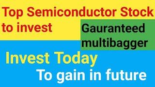 Semiconductor stock to invest now| Gauranteed multibagger| Value Stock| PM Stock Academy