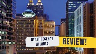 Step Inside Hyatt Regency Atlanta Downtown- A Comprehensive Tour and Review