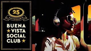 Buena Vista Social Club - Chan Chan (Official Lyric Video)