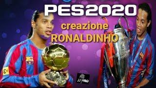 RONALDINHO - PES2020 - CREAZIONE GIOCATORI