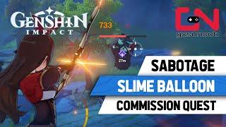 Sabotage Slime Balloon Genshin Impact Commission Quest