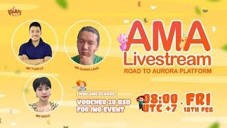 Livestream - AMA: Road To AURORA Platform Farm Me 2022 18/02