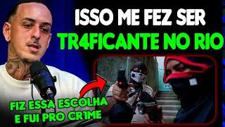 EX TRAFIC4NTE DIZ COMO ENTRAR PRO CRIM3| JOÃO ESTRELLA - COPCAST