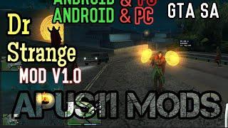 GTA SA ANDROID AND PC - Doctor Strange Mod v1.0 Download - GTA 5 dr strange mod - Apus11 Mods