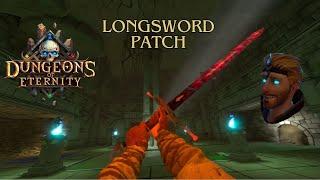 Longsword Patch First Impressions Dungeons of Eternity