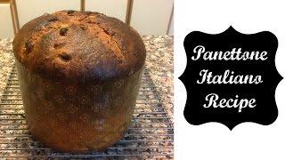 Panettone Italiano Recipe -Marisa Cucina Italiana