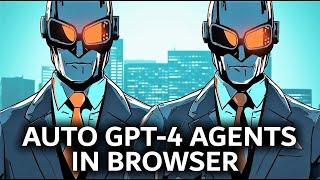 Next Level ChatGPT? Auto Mini AGI Agents That Run in your Browser!