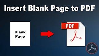 How to Insert Blank Page to Existing PDF Document in Adobe Acrobat Pro 2017