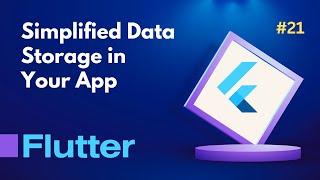 21. Creating a DataStorage Class in Flutter: Simplifying Data Persistence and Management in Your App