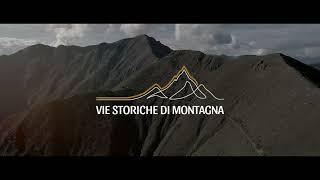 Le Vie storiche di montagna in Piemonte