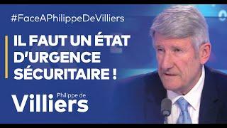 Philippe de Villiers : "Narcotrafic : il faut un État d’urgence sécuritaire !"