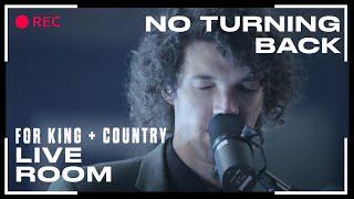 for King & Country "No Turning Back" (Official Live Room Session)