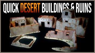 Miniature Desert Buildings and Ruins - Quick and Easy Wargaming Terrain for Tabletop Games