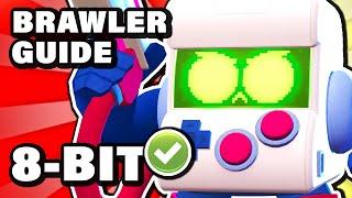 8-BIT meistern & gewinnen, Tricks & Strategien - Ultimativer Brawl Stars Brawler Guide ᴴᴰ