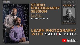 Studio Photography Techniques Live Session with Sachin Bhor in Hindi