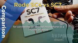 Rode SC7 vs SC4 TRS to TRRS audio patch adapter cable review for microphones