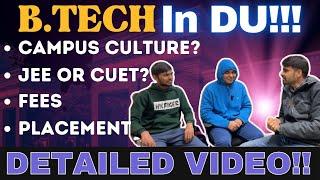 BTech IN DU!! Better Option than Private Colleges?? #du #duadmission2024