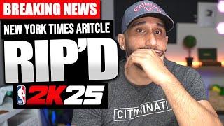 NY TIMES ARTICLE RIPS NBA 2K25 APART | NBA 2K25 NEWS UPDATE