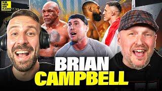 SR w/ Brian Campbell: What Did the UFC PROMISE Aspinall? Tyson Fight GROSS FEELING, Till/Fury + MORE