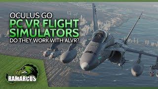 Oculus Go // PC Flight Simulators / Do they work with ALVR? (DCS: Digital Combat Simulator in VR)