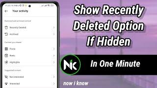 How To Show Recently Deleted Option If Hidden On Instagram 2024