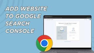 How To Add Website To Google Search Console